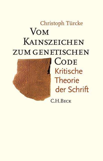 TÃ¼rcke:vom Kainszeichen Zum Genetischen - Christoph Türcke - Książki -  - 9783406650161 - 