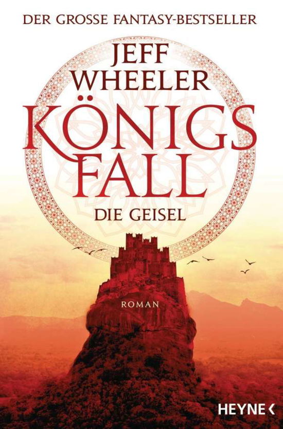 Cover for Jeff Wheeler · Heyne.32016 Wheeler:Königsfall - Die (Book)