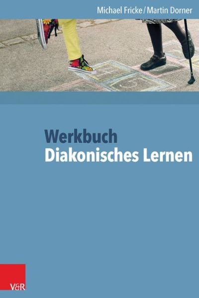 Cover for Fricke · Werkbuch Diakonisches Lernen (Book) (2015)