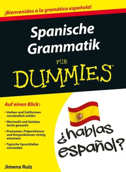Cover for Jimena Ruiz · Spanische Grammatik fur Dummies - Fur Dummies (Paperback Book) (2015)