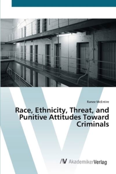 Cover for McEntire · Race, Ethnicity, Threat, and P (Bok) (2012)