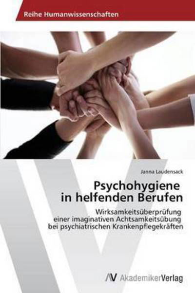 Cover for Laudensack Janna · Psychohygiene in Helfenden Berufen (Paperback Bog) (2013)