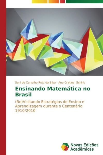 Cover for Schirlo Ana Cristina · Ensinando Matematica No Brasil (Pocketbok) (2014)