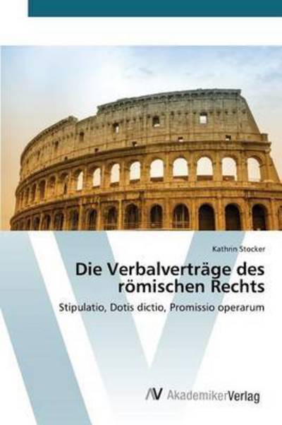 Cover for Stocker Kathrin · Die Verbalvertrage Des Romischen Rechts (Paperback Book) (2015)