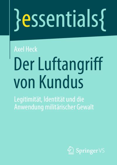 Cover for Axel Heck · Luftangriff Von Kundus (Book) (2023)