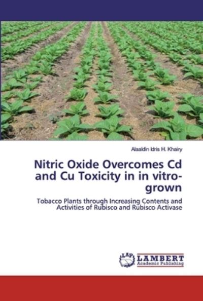 Cover for Khairy · Nitric Oxide Overcomes Cd and Cu (Book) (2020)