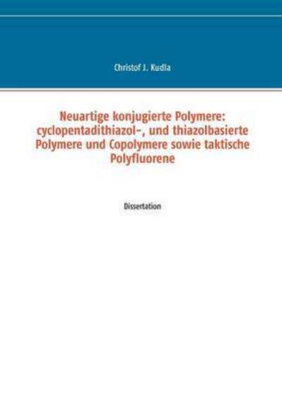 Cover for Kudla · Neuartige konjugierte Polymere: c (Bok) (2015)