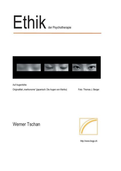 Cover for Werner Tschan · Ethik der Psychotherapie (Paperback Book) (2019)