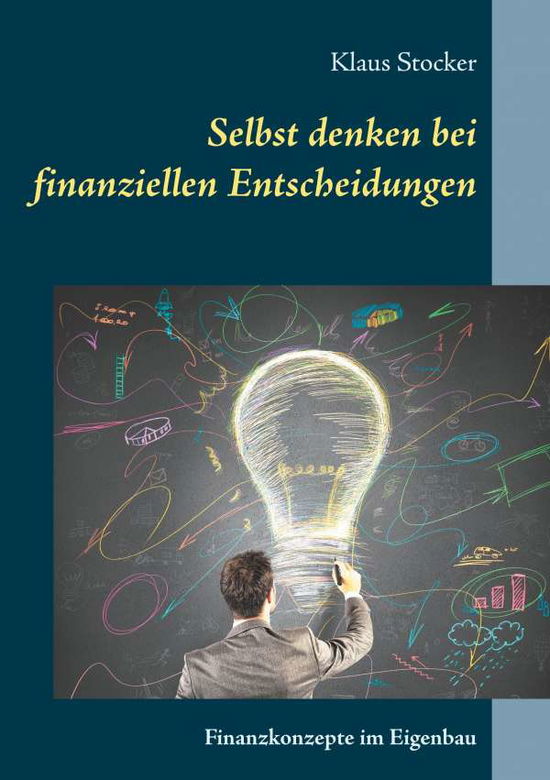 Cover for Stocker · Selbst denken bei finanziellen (Book)