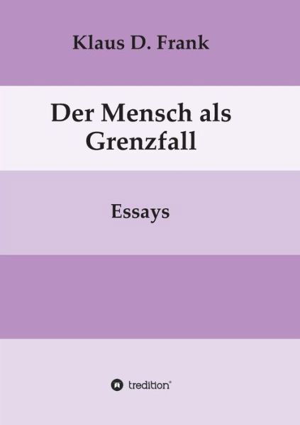 Cover for Frank · Der Mensch als Grenzfall (Book) (2018)