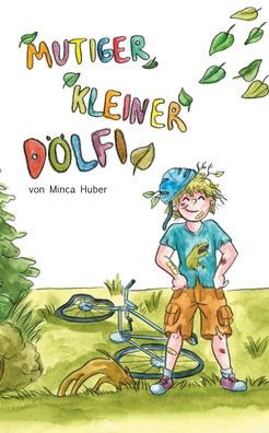 Cover for Huber · Mutiger kleiner Dölfi (Bok) (2019)