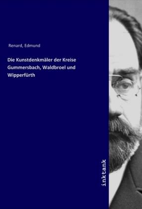 Cover for Renard · Die Kunstdenkmäler der Kreise Gu (Book)