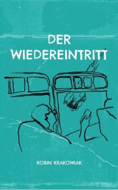 Cover for Robin Krakowiak · Der Wiedereintritt (Paperback Book) (2022)