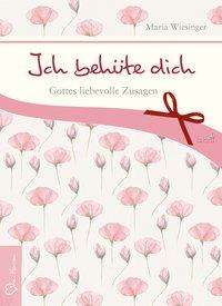 Cover for Wiesinger · Wiesinger:ich BehÃ¼te Dich (Book)