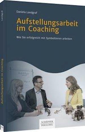 Cover for Landgraf · Aufstellungsarbeit im Coaching (Book)