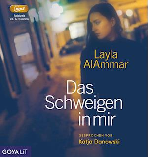 Das Schweigen in mir - Layla AlAmmar - Audio Book - GOYALiT - 9783833746161 - February 16, 2023