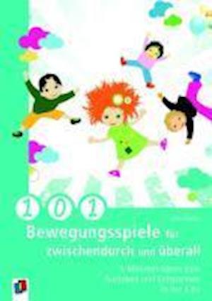 Cover for Jutta Bläsius · 101 Bewegungsspiele für zwischendurch und überall (Paperback Book) (2011)