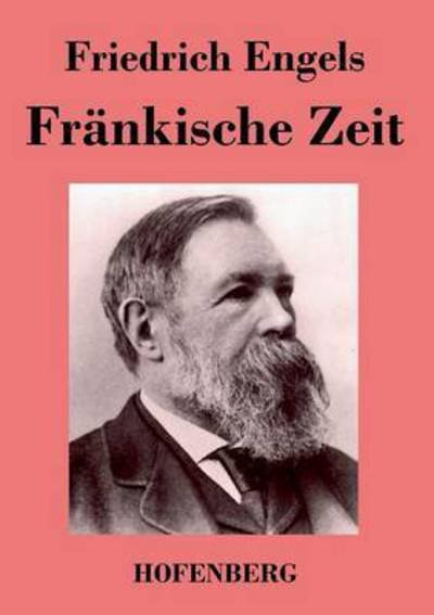 Cover for Friedrich Engels · Frankische Zeit (Paperback Bog) (2013)