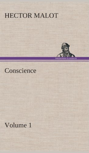 Cover for Hector Malot · Conscience - Volume 1 (Gebundenes Buch) (2013)
