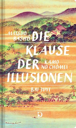 Cover for Matsuo Bashô · Die Klause der Illusionen (Buch) (2023)