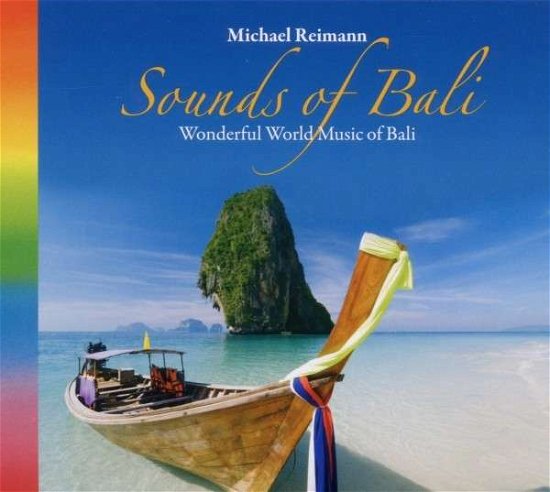 Sounds of Bali - Michael Reimann - Música -  - 9783893216161 - 28 de junho de 2011