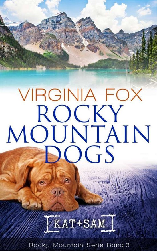 Rocky Mountain Dogs - Virginia - Books -  - 9783906882161 - 