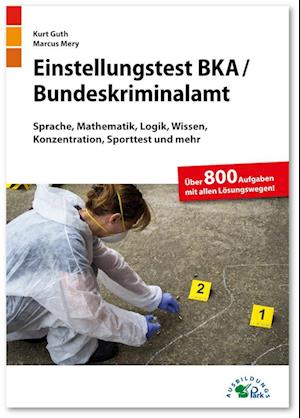 Cover for Kurt Guth · Einstellungstest BKA / Bundeskriminalamt (Paperback Book) (2021)