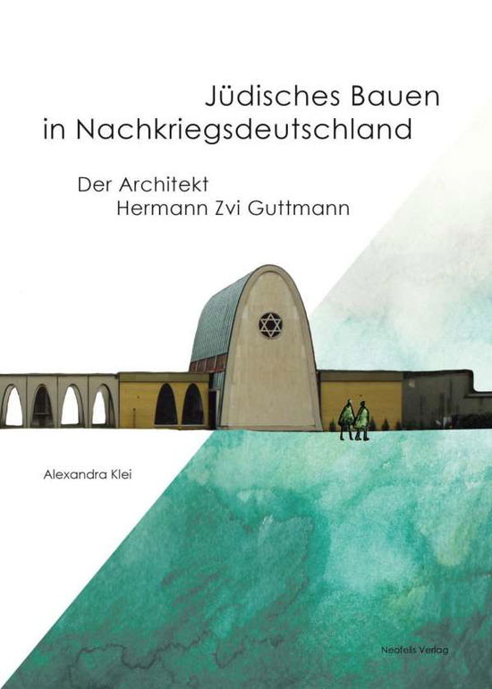 Cover for Klei · Jüdisches Bauen in Nachkriegsdeuts (Book)