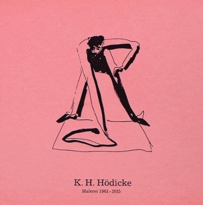 Cover for K.H. Hoedicke: Malerei 1961-2015 (Innbunden bok) (2024)