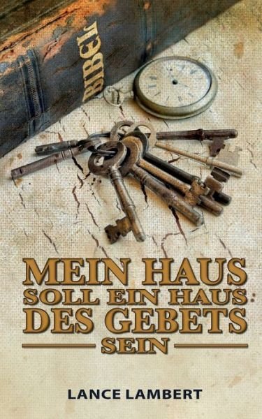 Cover for Lambert · Mein Haus soll ein Haus des Geb (Book) (2018)