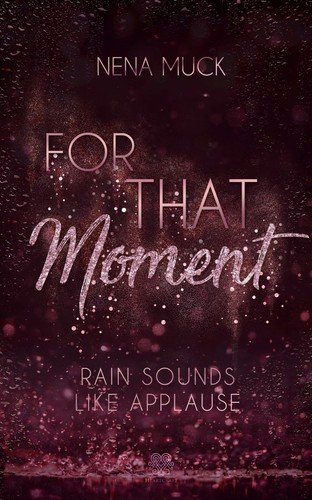 Cover for Nena Muck · For That Moment (Band 2) (Paperback Bog) (2022)