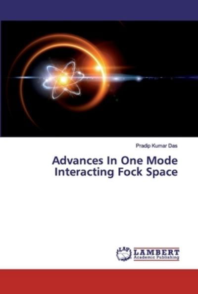 Advances In One Mode Interacting Fo - Das - Kirjat -  - 9786200314161 - sunnuntai 29. syyskuuta 2019