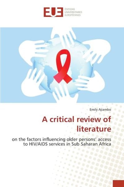 Cover for Ajiambo · A critical review of literature (Bok) (2018)