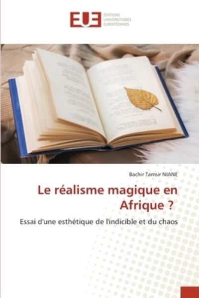 Cover for Bachir Tamsir Niane · Le realisme magique en Afrique ? (Paperback Book) (2021)