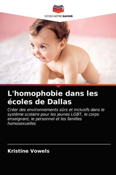 Cover for Kristine Vowels · L'homophobie dans les ecoles de Dallas (Taschenbuch) (2021)