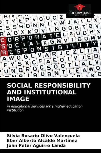 Cover for Silvia Rosario Olivo Valenzuela · Social Responsibility and Institutional Image (Paperback Book) (2021)