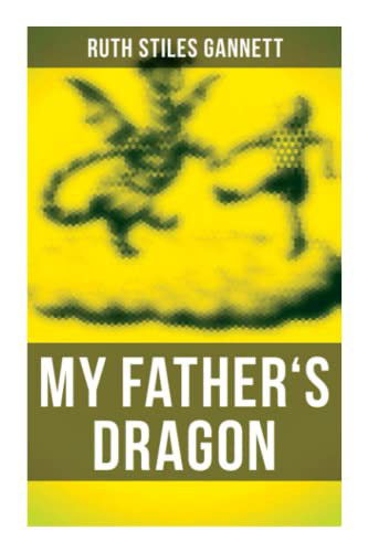 Cover for Ruth Stiles Gannett · My Father's Dragon (Pocketbok) (2021)