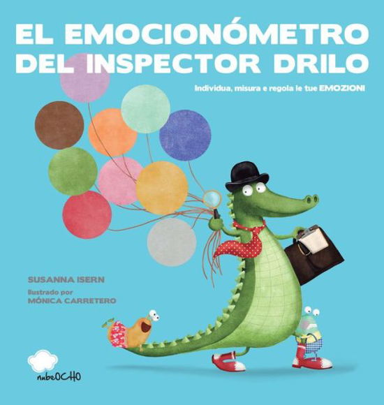 Cover for Susanna Isern · El emocionmetro del inspector Drilo (Gebundenes Buch) (2018)