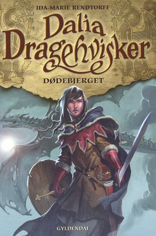 Cover for Ida-Marie Rendtorff · Dalia Dragehvisker: Dalia Dragehvisker 4 - Dødebjerget (Inbunden Bok) [1:a utgåva] [Indbundet] (2009)