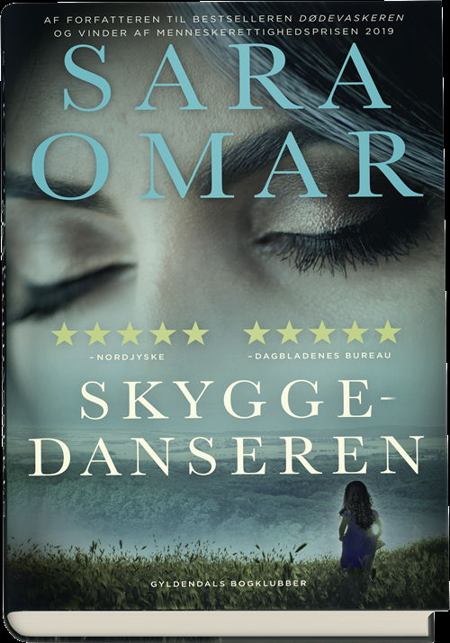 Cover for Sara Omar; Sara Omar; Sara Omar · Skyggedanseren (Bound Book) [1.º edición] (2020)