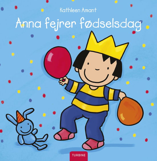 Cover for Kathleen Amant · Anna fejrer fødselsdag (Hardcover Book) [1st edition] (2024)