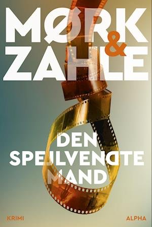 Cover for Kristian Mørk &amp; Oliver Zahle · Iben Vinther: Den spejlvendte mand (Bound Book) [1th edição] (2023)