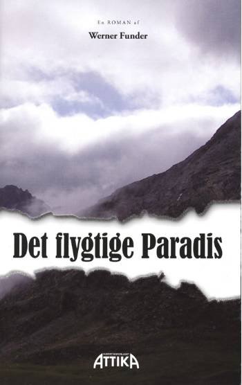 Cover for Werner Funder · Det flygtige Paradis (Taschenbuch) [1. Ausgabe] (2008)