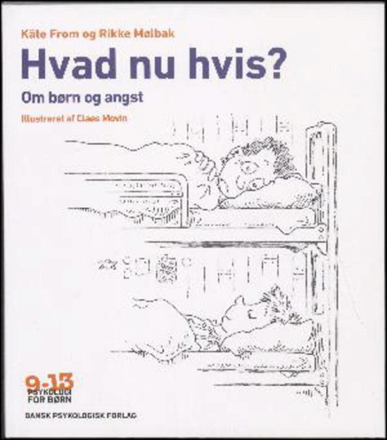 Cover for Rikke Mølbak Käte From · Psykologi for børn 9-13 år: Hvad nu hvis? (Sewn Spine Book) [1st edition] (2015)