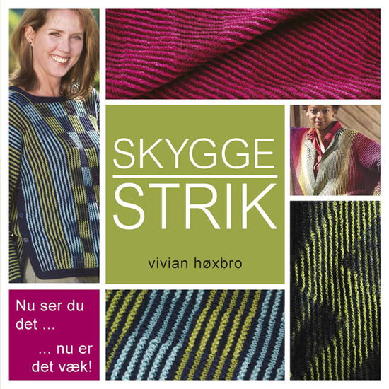 Skyggestrik - Vivian Høxbro - Libros - Akacia - 9788778471161 - 24 de octubre de 2011