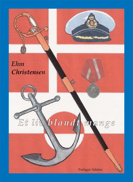 Cover for Ehm Christensen · Et liv blandt mange (Paperback Book) [1.º edición] (2012)