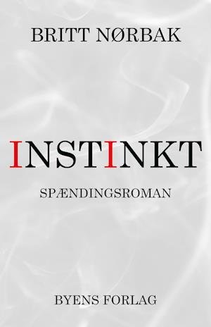 Cover for Britt Nørbak · Instinkt (Heftet bok) [1. utgave] (2021)