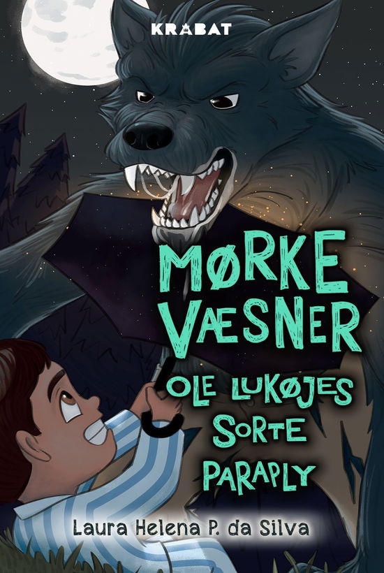 Cover for Laura Helena Pimentel da Silva · Mørke væsner: Mørke væsner - Ole Lukøjes sorte paraply (Inbunden Bok) [1:a utgåva] (2023)