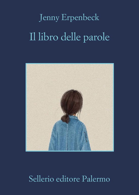 Cover for Jenny Erpenbeck · Il Libro Delle Parole (Book)