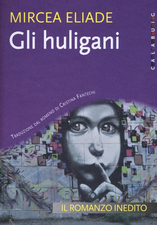 Cover for Mircea Eliade · Gli Huligani (Book)